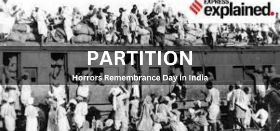 Partition Horrors Remembrance Day in India [भारत में स्कोर भयावहता स्मरण दिवस]